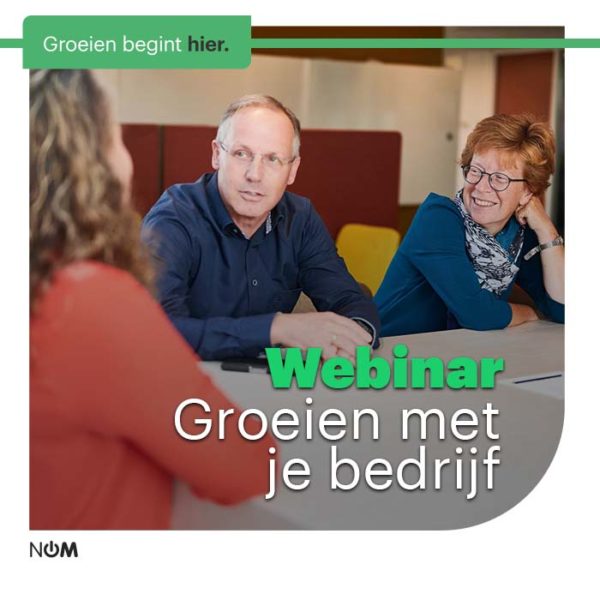 NOM Webinar Groeien met je bedrijf